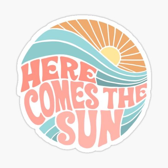 Discover Here Comes the Sun
