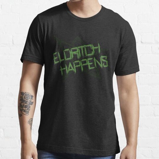 Discover "Eldritch Happens"