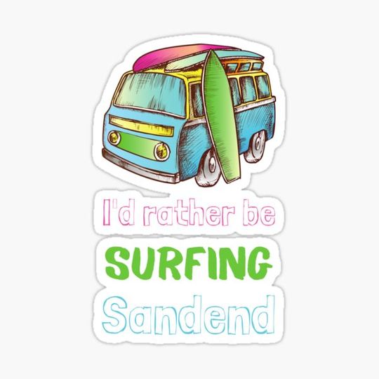 Discover I'd rather be surfing Sandend