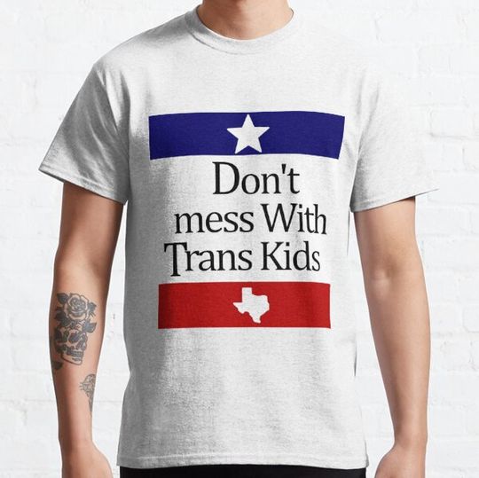 Discover Don't Mess With Trans Kids - Support Trans Kids