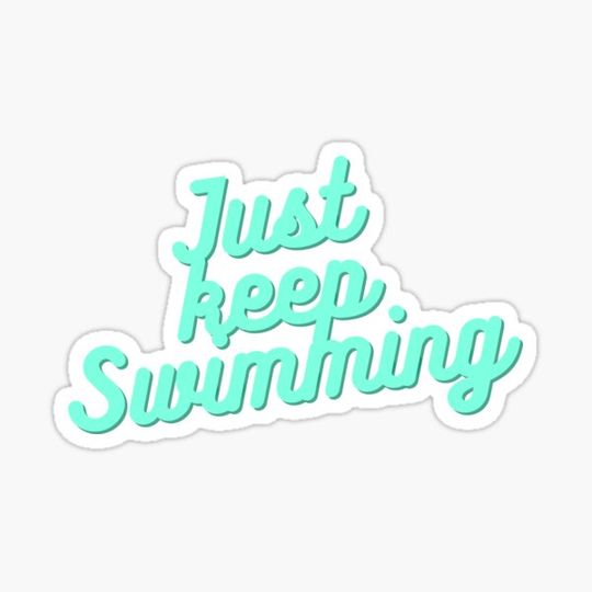 Discover Just Keep Swimming