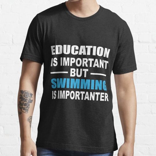Discover Swimming Is Importanter Classic T-Shirt