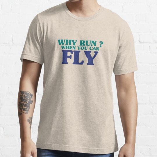 Discover Why you run? when you can fly.