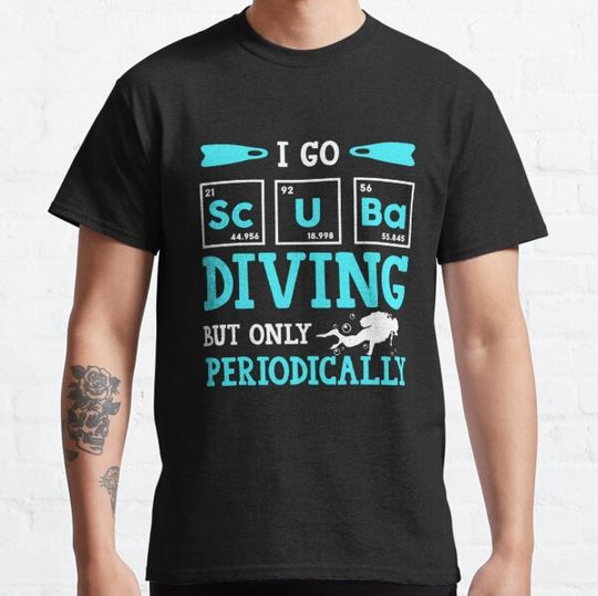 Discover Funny Scuba Diver Element Go Diving Periodically Dive