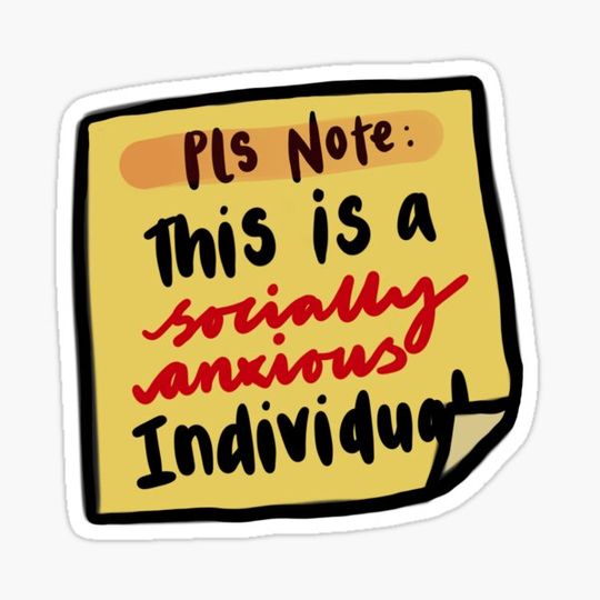 Discover Post it note: This is a socially anxious individual
