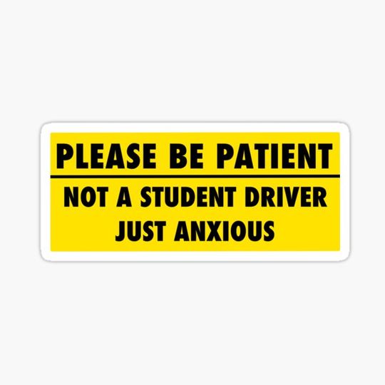 Discover please be patient, i'm anxious bumper sticker