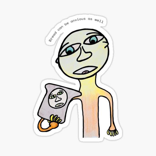 Discover Anxious Bread