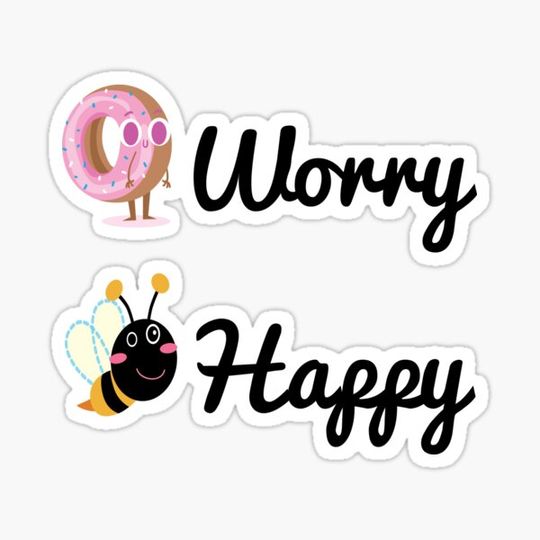 Discover Don't worry, Bee happy!