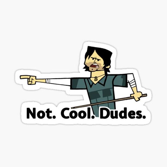 Discover Total Drama Island Chris Not Cool Dudes