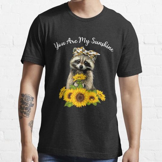 Discover You Are My Sunshine Raccoon Sunflower