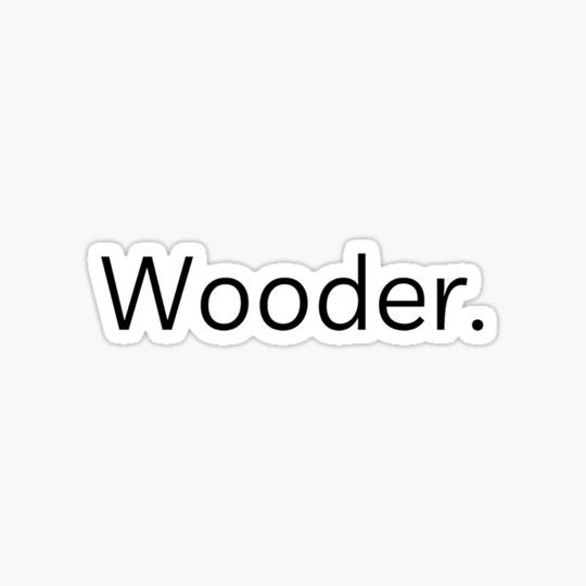 Discover Wooder. Philly Slang