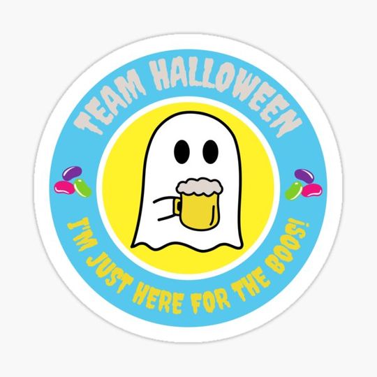 Discover Team Halloween I'm just here for the boos