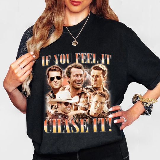 Discover If you feel it chase it Glen Powell Shirt, Tyler Owens Twisters Shirt
