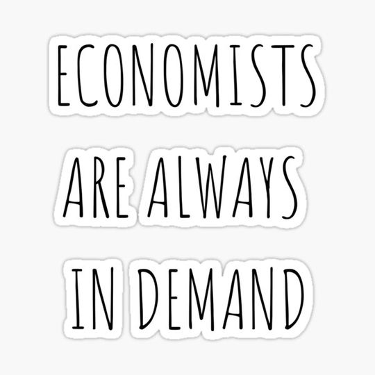 Discover Economists are always in demand!