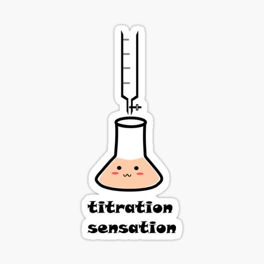 Discover Titration sensation - fun and cute chemistry