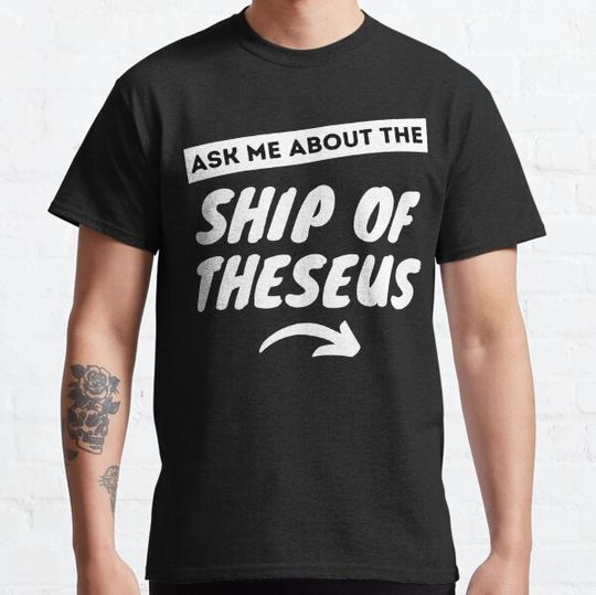 Discover Ship Of Theseus Thought Experiment Theory Explained