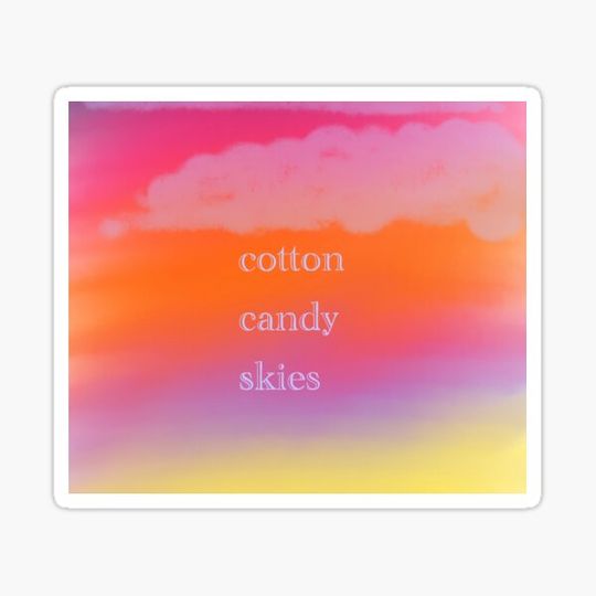 Discover cotton candy skies