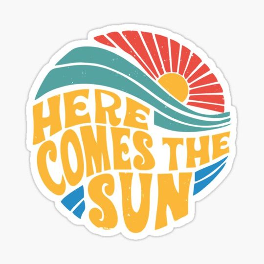 Discover Here Comes the Sun