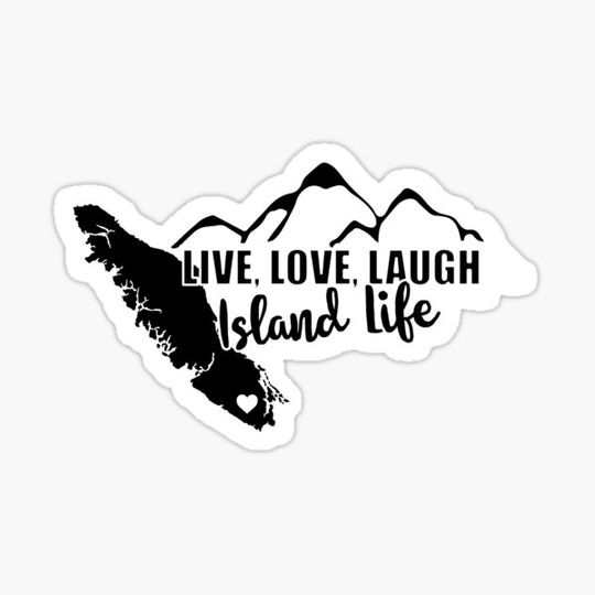 Discover Vancouver Island-Live, Love, Laugh
