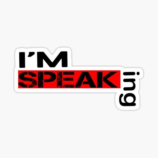 Discover I'M Speaking