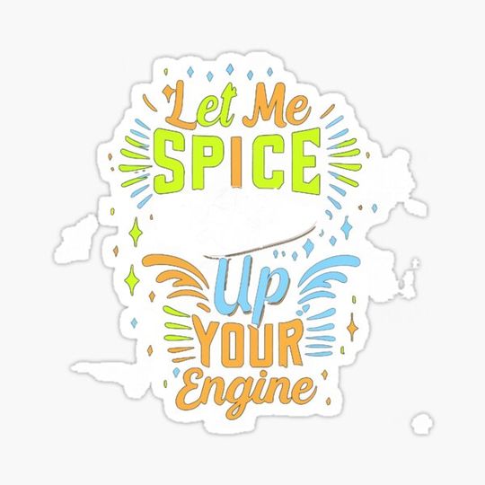 Discover Let me spice up Your Engine