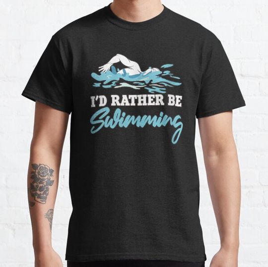 Discover I'd Rather Be Swimming Swim Swimmer