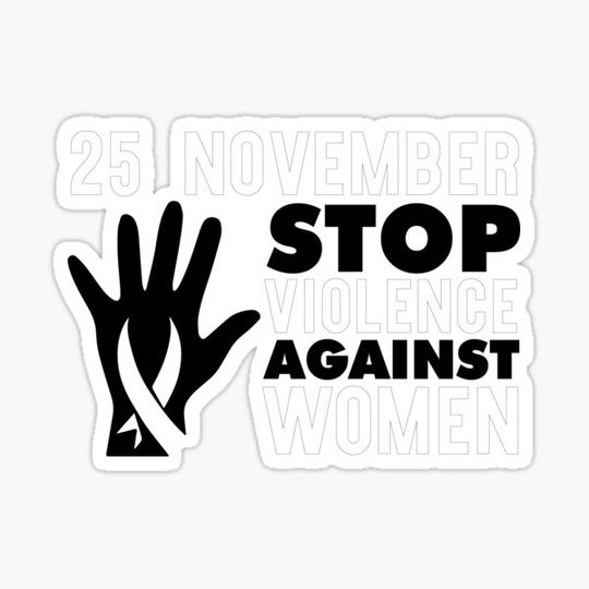 Discover Stop Violence Against Women 25 Nevember