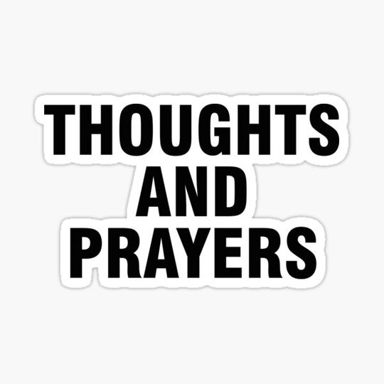 Discover Thoughts and prayers