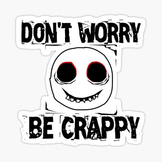 Discover Don't worry, be crappy