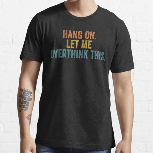 Discover Hang on. Let Me Overthink This.