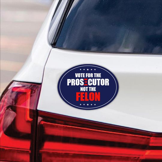 Discover Kamala Harris 2024 Car Magnet, Prosecutor vs Felon, Harris For President 2024 Vehicle Magnet
