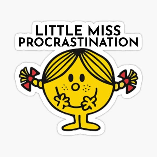 Discover Little Miss Procrastination
