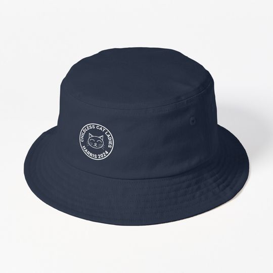 Discover Childless Cat Ladies - Kamala Harris Bucket Hat