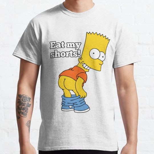 Discover Eat my shorts