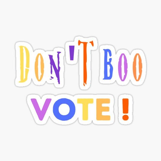 Discover Don't boo,Vote !