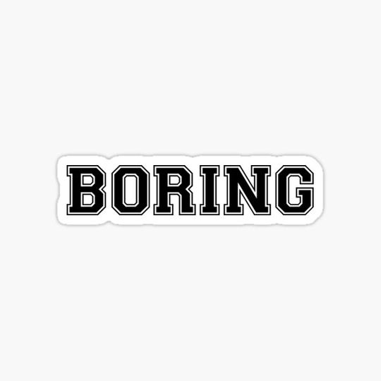 Discover BORING (Black)