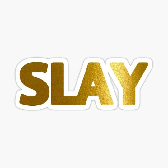 Discover Slay