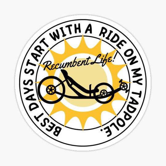 Discover Recumbent Life Design - Best Days Tadpole!