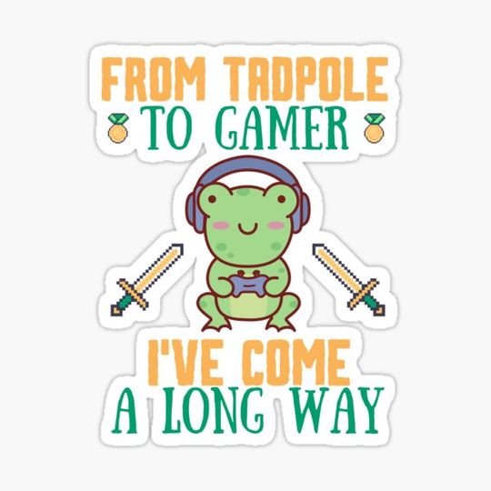 Discover From Tadpole to Gamer