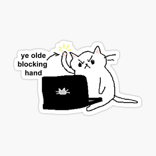 Discover ye olde blocking hand