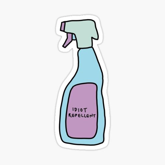 Discover idiot repellent