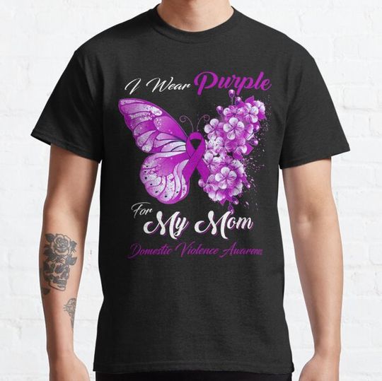 Discover I Wear Purple For My Mom Domestic Violence Awareness Butterfly Ribbon Gifts