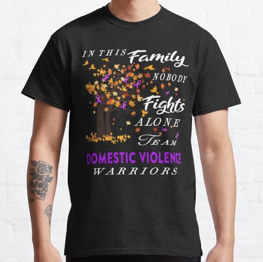 Discover In This Family No One Fight Alone Domestic Violence Awareness