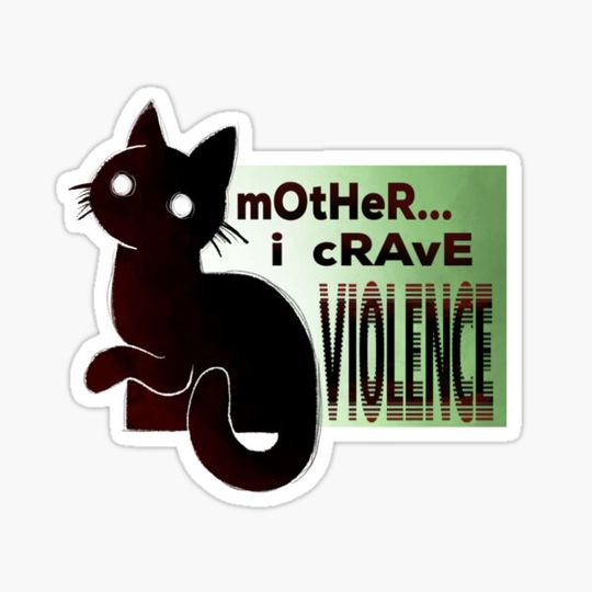 Discover Mother.... I Crave Violence