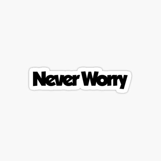 Discover Never Worry