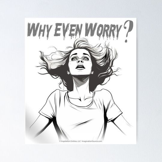 Discover Why Even Worry? 4-Female