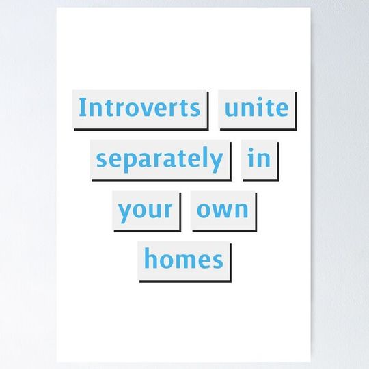 Discover Introverts unite separately - Introverts Quotes