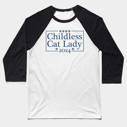 Discover Childless Cat Lady Baseball Tee - Childless Cat Lady Baseball T-Shirt BE866