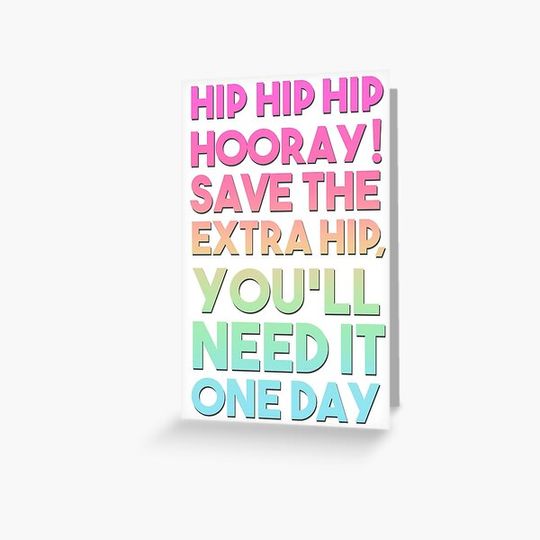 Discover Funny Birthday Card - Hip Hip Hip Hooray!