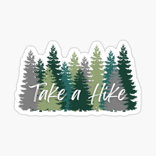 Discover Take a Hike Pine Tree Forest Design